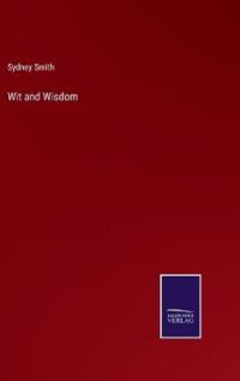 Wit and Wisdom