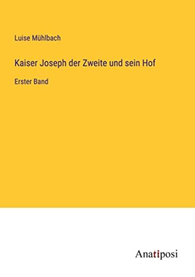 Kaiser Joseph der Zweite und sein Hof