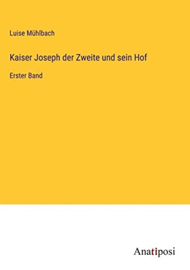 Kaiser Joseph der Zweite und sein Hof