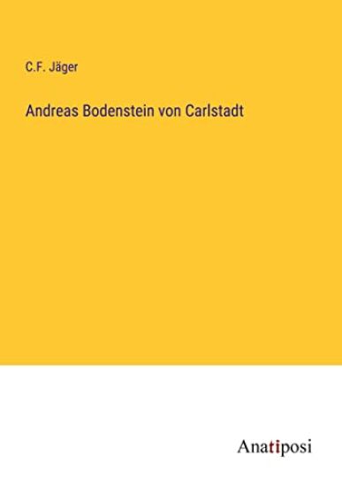 Andreas Bodenstein von Carlstadt