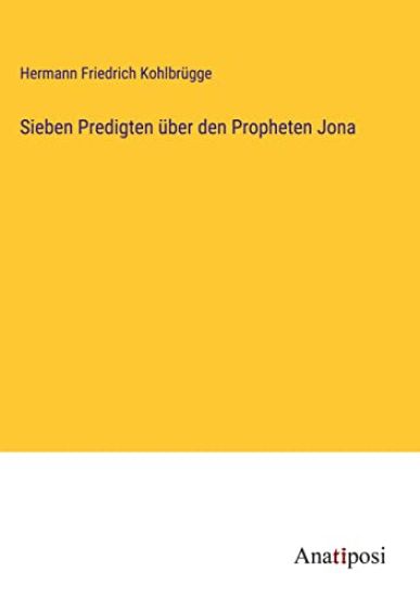 Sieben Predigten ?ber den Propheten Jona