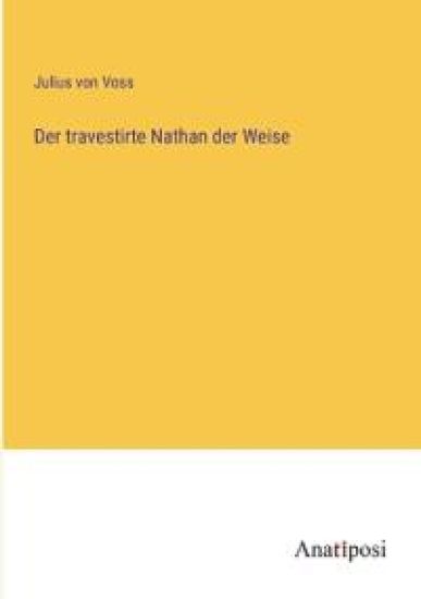 Der travestirte Nathan der Weise