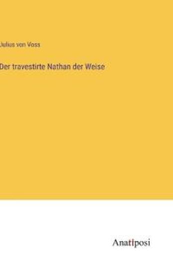 Der travestirte Nathan der Weise