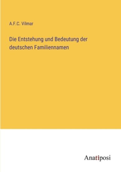 Die Entstehung und Bedeutung der deutschen Familiennamen