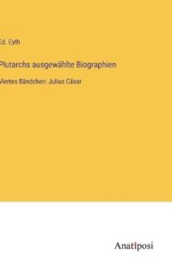 Plutarchs ausgewählte Biographien