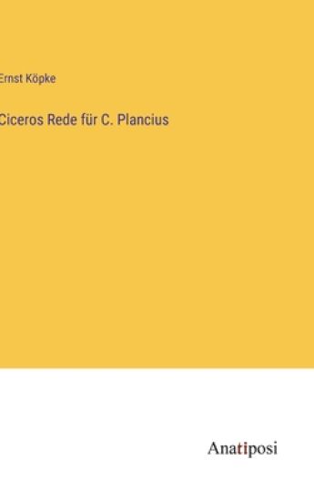 Ciceros Rede für C. Plancius