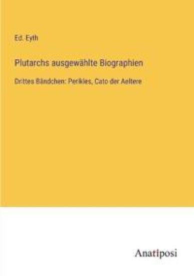 Plutarchs ausgewählte Biographien