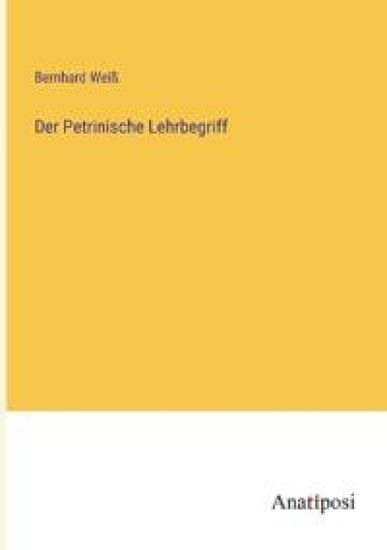 Der Petrinische Lehrbegriff