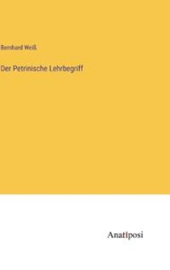 Der Petrinische Lehrbegriff