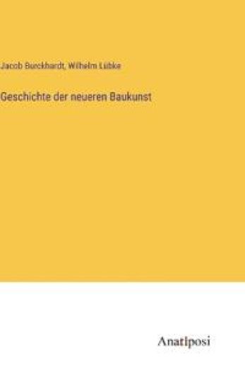 Geschichte der neueren Baukunst