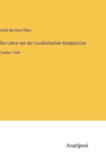 Die Lehre von der musikalischen Komposition