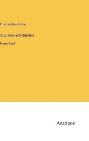 Aus zwei Welttheilen