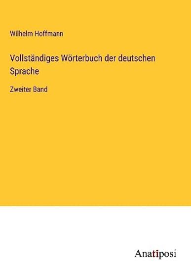 Vollständiges Wörterbuch der deutschen Sprache