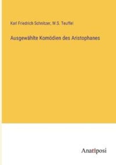 Ausgewählte Komödien des Aristophanes