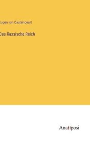 Das Russische Reich