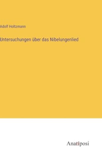 Untersuchungen über das Nibelungenlied