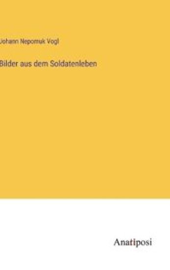 Bilder aus dem Soldatenleben