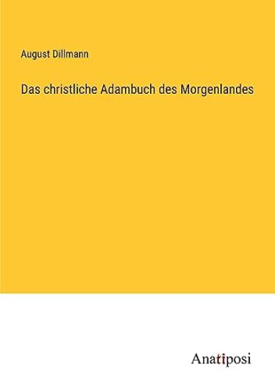 Das christliche Adambuch des Morgenlandes