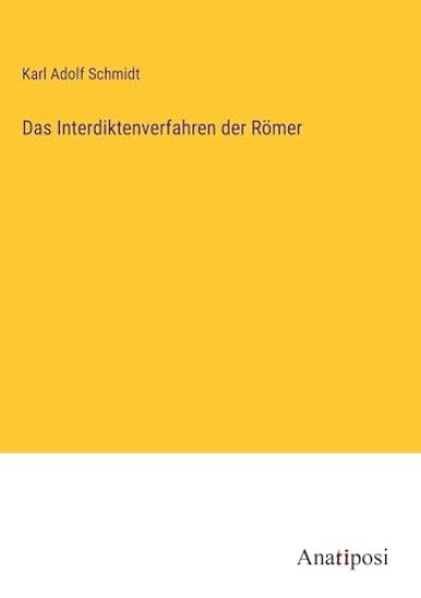 Das Interdiktenverfahren der Römer