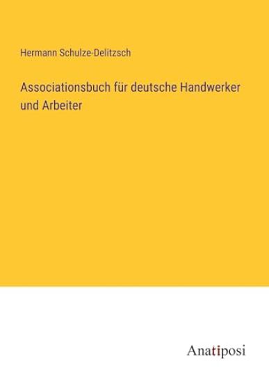 Associationsbuch f?r deutsche Handwerker und Arbeiter