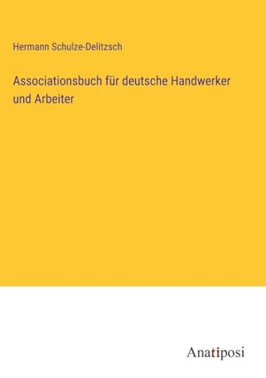 Associationsbuch f?r deutsche Handwerker und Arbeiter