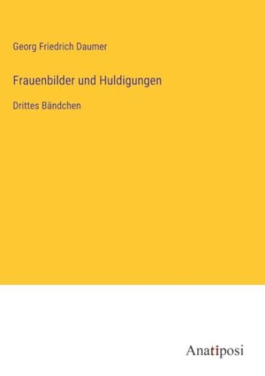 Frauenbilder und Huldigungen