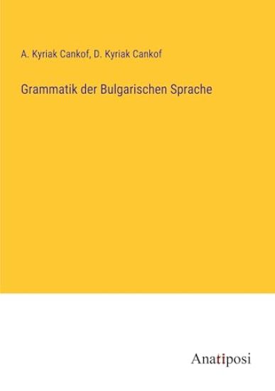 Grammatik der Bulgarischen Sprache