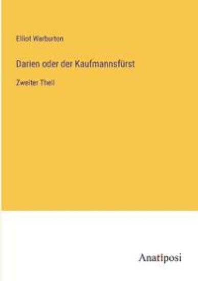 Darien oder der Kaufmannsfürst