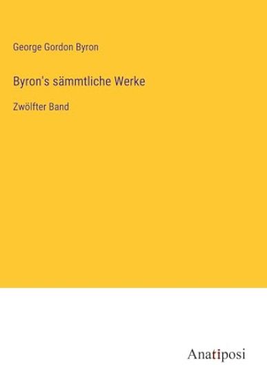 Byron's sämmtliche Werke