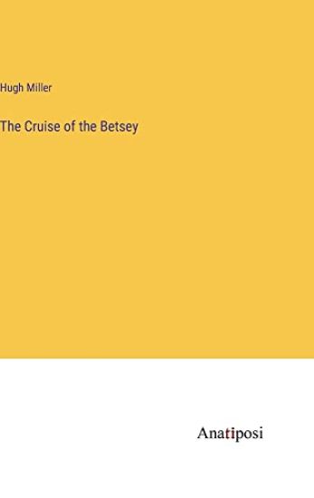 The Cruise of the Betsey
