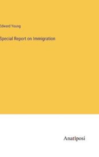 Special Report on Immigration