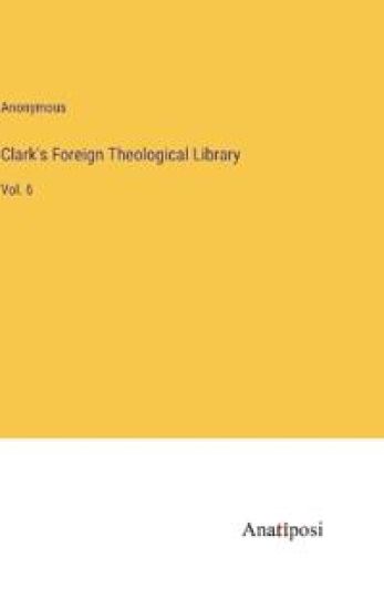 Clark's Foreign Theological Library
