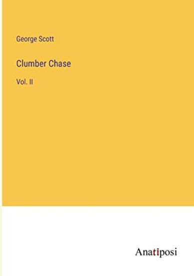 Clumber Chase