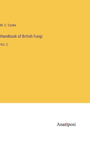 Handbook of British Fungi
