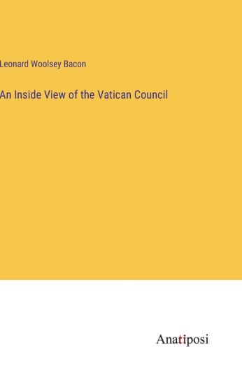An Inside View of the Vatican Council