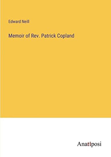 Memoir of Rev. Patrick Copland