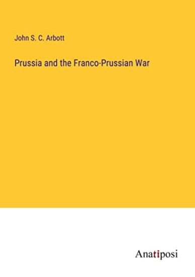 Prussia and the Franco-Prussian War