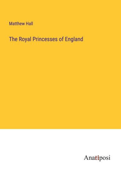The Royal Princesses of England