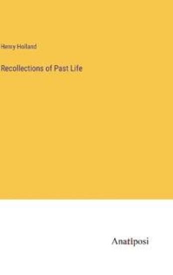 Recollections of Past Life