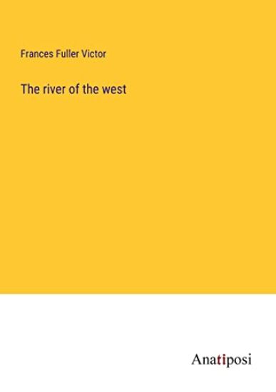 The river of the west