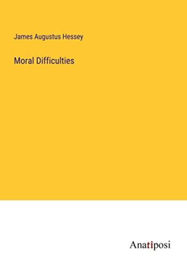 Moral Difficulties