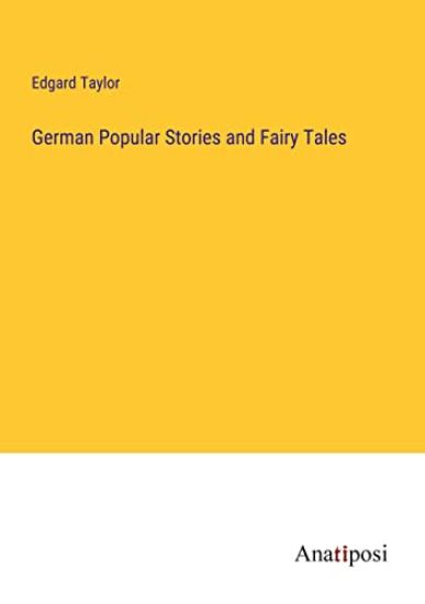 German Popular Stories and Fairy Tales