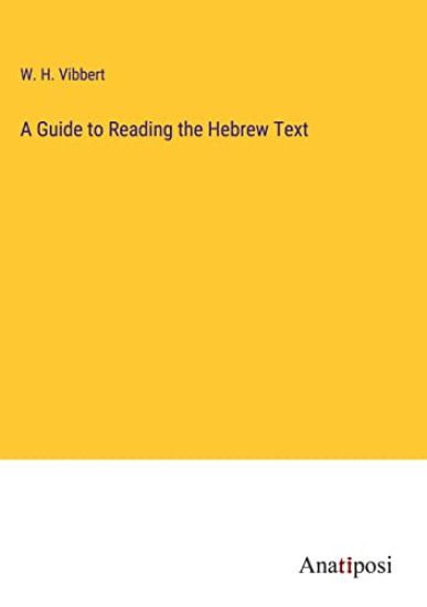 A Guide to Reading the Hebrew Text