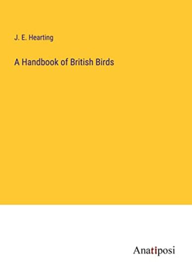A Handbook of British Birds