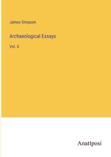 Archaeological Essays
