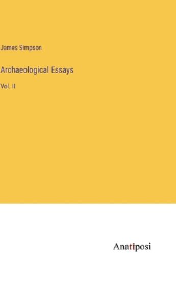 Archaeological Essays