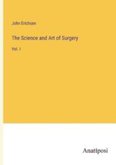 The Science and Art of Surgery