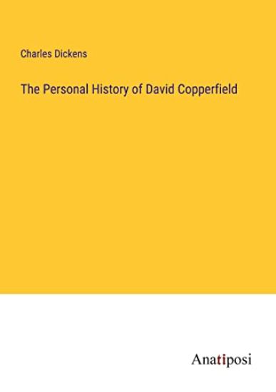 The Personal History of David Copperfield