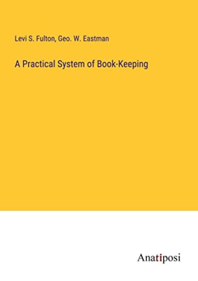 A Practical System of Book-Keeping
