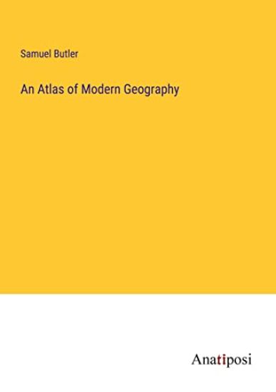 An Atlas of Modern Geography
